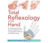 Réflexologie totale de la main – Intégration craniosacrale et réflexologie