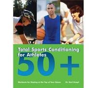 Total Sports Conditioning For Athletes 50 by Karl Knopf Knopf, Karl (Auteur)