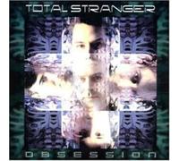 Total Stranger - Obsession