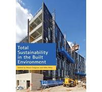 Total Sustainability In The Built Environment