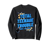 Total Teenage Trouble, Vie et émotions des Adolescents, garçons et Filles Sweatshirt
