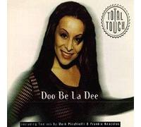Total Touch - Doo Be la Dee [Import]