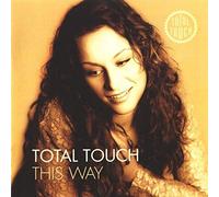 Total Touch - This Way (Limited Edition with Bonus CD) [UK Import]