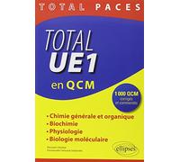 Total Ue1 En 1000 Qcm - Chimie Générale Et Organique, Biochimie, Physiologie, Biologie Moléculaire