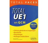 Total Ue1 En 1000 Qcm - Chimie Générale Et Organique, Biochimie, Physiologie, Biologie Moléculaire