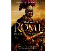 TOTAL WAR ROME: DESTROY CARTHAGE