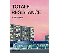 Totale résistance