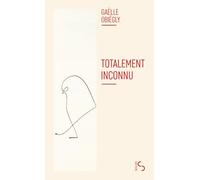 Totalement inconnu