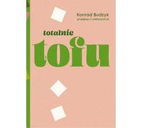 Totalement tofu Konrad Budzyk (Buch auf Polnisch)