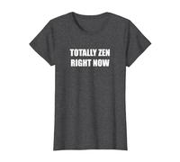 Totalement Zen en ce Moment T-Shirt, Femme, Chiné Foncé, S