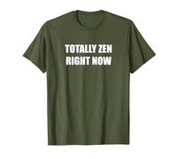 Totalement Zen en ce Moment T-Shirt, Homme, Olive, M