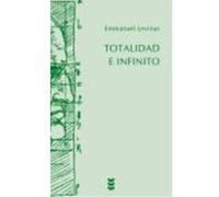 Totalidad E Infinito: Ensayo Sobre La Exterioridad - Levinas, Emmanuel Levinas, Emmanuel (Auteur)