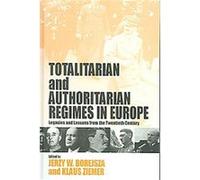 Totalitarian and Authoritarian Regimes in Europe