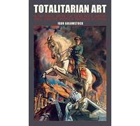 Totalitarian Art