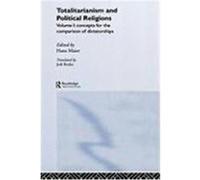 Totalitarianism and Political Religions, Volume 1: Concepts for the Comparison of Dictatorships
