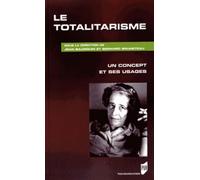 Totalitarisme Un concept et ses usages - Pur - Presses Universitaires Rennes - broché - Etude