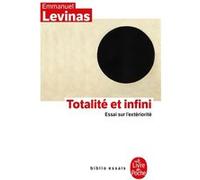 Totalité et infini Emmanuel Levinas (Auteur)
