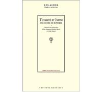 Totalite et infini - une oeuvre de ruptures - Collectif - Manucius Eds - broché - Essai