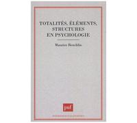 Totalités, Éléments, Structures En Psychologie