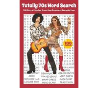Totally 70's Word Search: 100 Retro Puzzles from the Grooviest Decade Ever. 100 Puzzles | 6x9 | Perfect for Gifts, Travel, Relaxation.