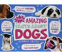 Totally Amazing Facts About Dogs