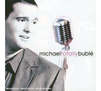 Michael Bublé – Totally Bublé – Sony Music