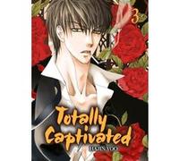 Totally Captivated - Tome 3 Hajin Yoo (Scénario), Hajin Yoo (Auteur), Hajin Yoo (Illustration)