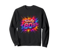 Totally Costume de fête rétro années 80 Sweatshirt