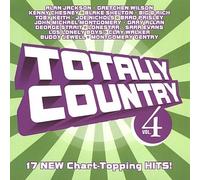 Totally Country, Vol. 4 by Various Artists NEUF