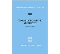 Allan Pinkus – Totally Positive Matrices – Cambridge Tracts in Mathematics