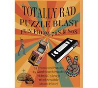 Totally Rad Puzzle Book: Crossword Puzzles: Totally Rad Puzzle Book, 55 crossword puzzles 25 Word Search's, Sudoku, word scrabble, Mazes and more. {Large Print} FUN