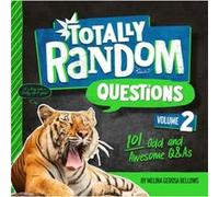 Totally Random Questions Volume 2 by Melina Bellows Melina Bellows (Auteur)