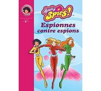 Totally Spies, numéro 3 : Espionnes contre espions