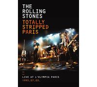 TOTALLY STRIPPED: LIVE AT THE OLYMPIA PARIS 1995/7/3