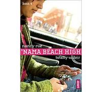 Totally Unfair, Nama Beach High Nancy N. Rue (Auteur)