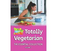 Totally Vegetarian: The Essential Collection (Volume Ii) [Dvd]