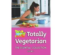 Totally Vegetarian: The Essential Collection (Volume II) [DVD]