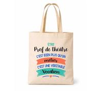 Tote bag beige Prof de théâtre une vocation Sac cadeau fin d'années