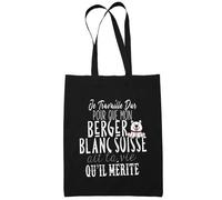 Tote Bag - Berger Suisse - Je travaille dur - 10L - Coton biologique - Noir
