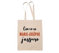 Tote Bag Comme Marie-Josèphe J'assure - Sac - Idée Tote Bag Personnalisable Cadeau Anniversaire Fête Original Famille Travail Départ Collègue Retraite Noël.
