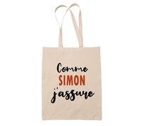 Tote Bag Comme Simon J'assure - Sac - Idée Tote Bag Personnalisable Cadeau Anniversaire Fête Original Famille Travail Départ Collègue Retraite Noël.