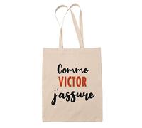 Tote Bag Comme Victor J'assure - Sac - Idée Tote Bag Personnalisable Cadeau Anniversaire Fête Original Famille Travail Départ Collègue Retraite Noël.