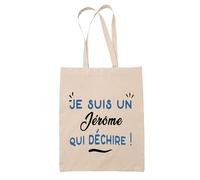 Tote Bag d'un Jérôme qui déchire - Sac - Idée Tote Bag Personnalisable Cadeau Anniversaire Fête Original Famille Travail Départ Collègue Retraite Noël.
