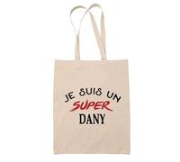 Tote Bag d'un Super Dany - Sac - Idée Tote Bag Personnalisable Cadeau Anniversaire Fête Original Famille Travail Départ Collègue Retraite Noël.