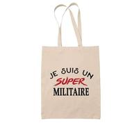 Tote Bag d'un Super Militaire - Sac - Idée Tote Bag Personnalisable Cadeau Anniversaire Fête Original Famille Travail Départ Collègue Retraite Noël.