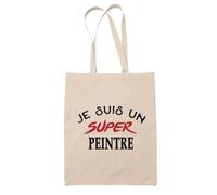 Tote Bag d'un Super Peintre - Sac - Idée Tote Bag Personnalisable Cadeau Anniversaire Fête Original Famille Travail Départ Collègue Retraite Noël.