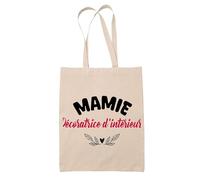 Tote Bag d'une Mamie Décoratrice d'intérieur - Sac - Idée Tote Bag Personnalisable Cadeau Anniversaire Fête Original Famille Travail Départ Collègue Retraite Noël.