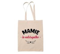 Tote Bag d'une Mamie la naturopathe - Sac - Idée Tote Bag Personnalisable Cadeau Anniversaire Fête Original Famille Travail Départ Collègue Retraite Noël.