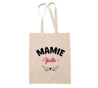 Tote Bag d'une Mamie Yvette - Sac - Idée Tote Bag Personnalisable Cadeau Anniversaire Fête Original Famille Travail Départ Collègue Retraite Noël.