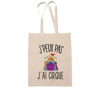 Tote Bag - J'peux pas - Cirque - Coton biologique - 10L - Beige